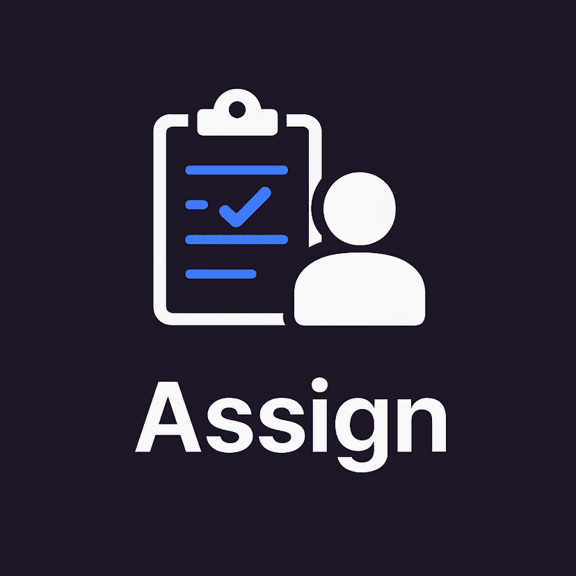 Assign